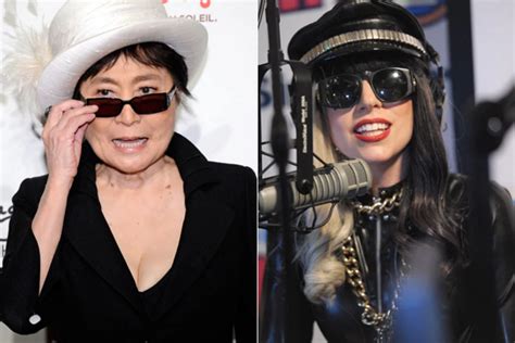 DL faves Lady Gaga and Yoko Ono